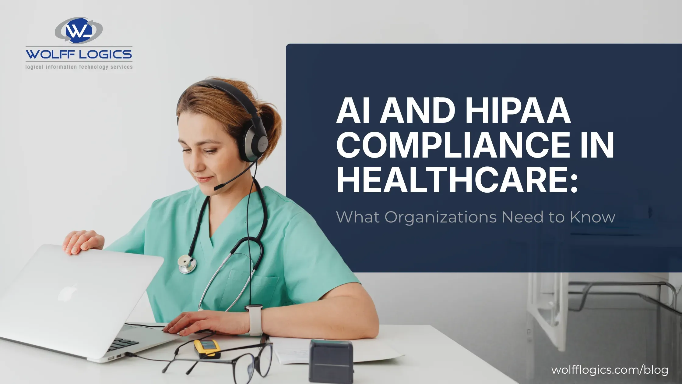 AI and HIPAA Compliance in Healthcare: What Organizations Need to Know